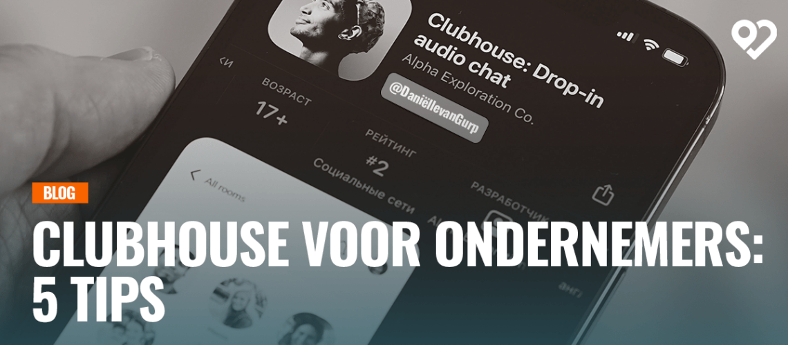 Clubhouse voor ondernemers: 5 tips - Danielle Team Heartbeats